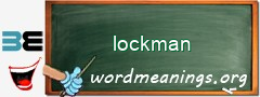 WordMeaning blackboard for lockman